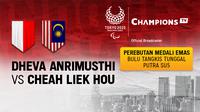 Dheva Anrimusthi vs Cheah Like Hou (Malaysia)