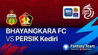 BRI Liga 1 : Bhayangkara FC vs Persik Kediri