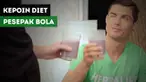 Berita video para pemain sepak bola memiliki berbagai cara untuk menjaga kondisi tubuh mereka dalam keadaan fit dan sehat, salah satunya adalah dengan melakukan diet.