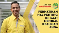 Tahukah Anda bahwa keahlian bisa dijadikan sebagai sebuah profesi dan menghasilkan uang? Berikut ini hal yang perlu diperhatikan sebelum Anda menjual keahlian yang dimiliki.