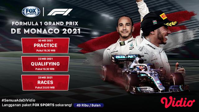 Jadwal dan Live Streaming Formula 1 2021 Monaco Series di FOX Sports Eksklusif Melalui Vidio