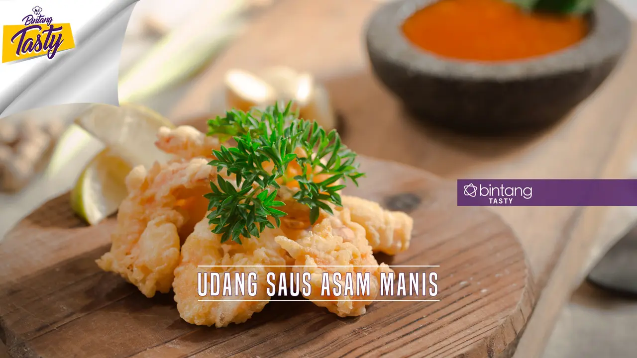 [Bintang] Bintang Tasty: Udang Saus Asam Manis