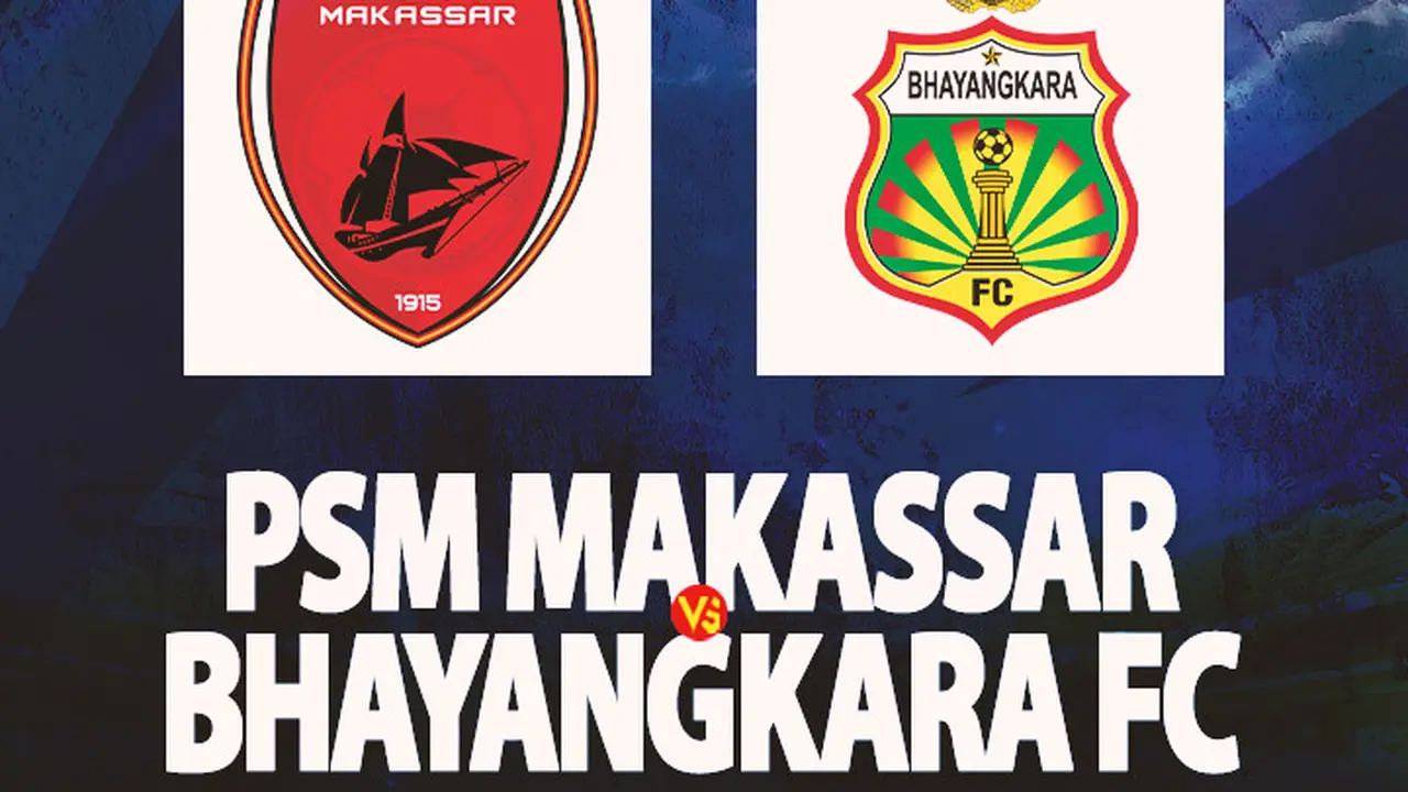 Liga 1 - PSM Makassar vs Bhayangkara FC