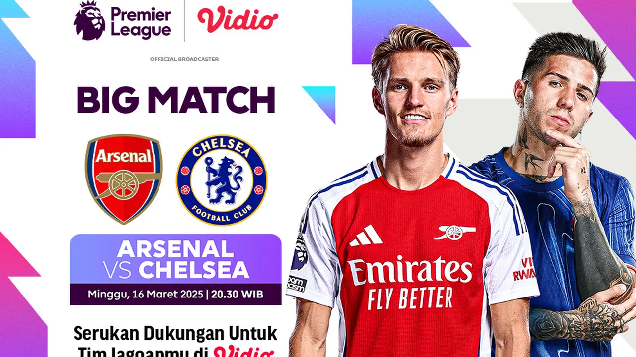 Link Siaran Langsung Big Match Liga Inggris: Arsenal vs Chelsea di Vidio