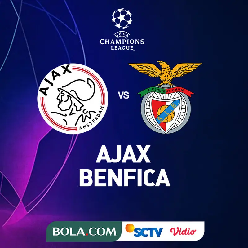 Link Live Streaming Liga Champions Ajax Vs Benfica Dunia Bola