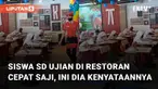 Siswa SD ujian di sebuah warung makan cepat saji mengundang perhatian