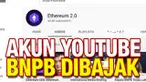 Kabar tak sedap datang dari akun YouTube BNPB Indonesia. Kanal tersebut dibajak dan malah menyiarkan konten siaran langsung tentang Kripto Ethereum.