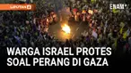 Ratusan warga Israel turun ke jalan di Tel Aviv pada Sabtu (16/8), untuk memprotes pemerintah yang berencana memperluas operasi militer di Gaza.
