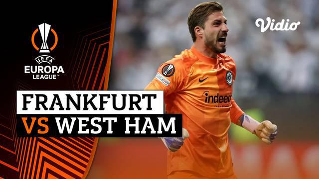 Berita Video, Melihat Gol Tunggal yang Tercipta di Laga Eintracht Frankfurt Vs West Ham United Dalam Semifinal Liga Europa Leg 2