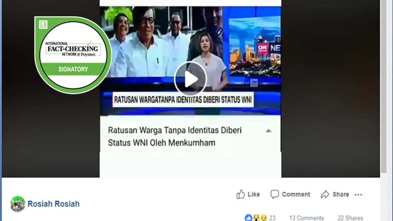 [Cek Fakta] Kemenkumham Berikan Status WNI pada Ratusan Warga Tanpa Identitas