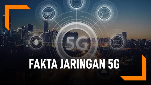 Ini Deretan Fakta Konektivitas 5G