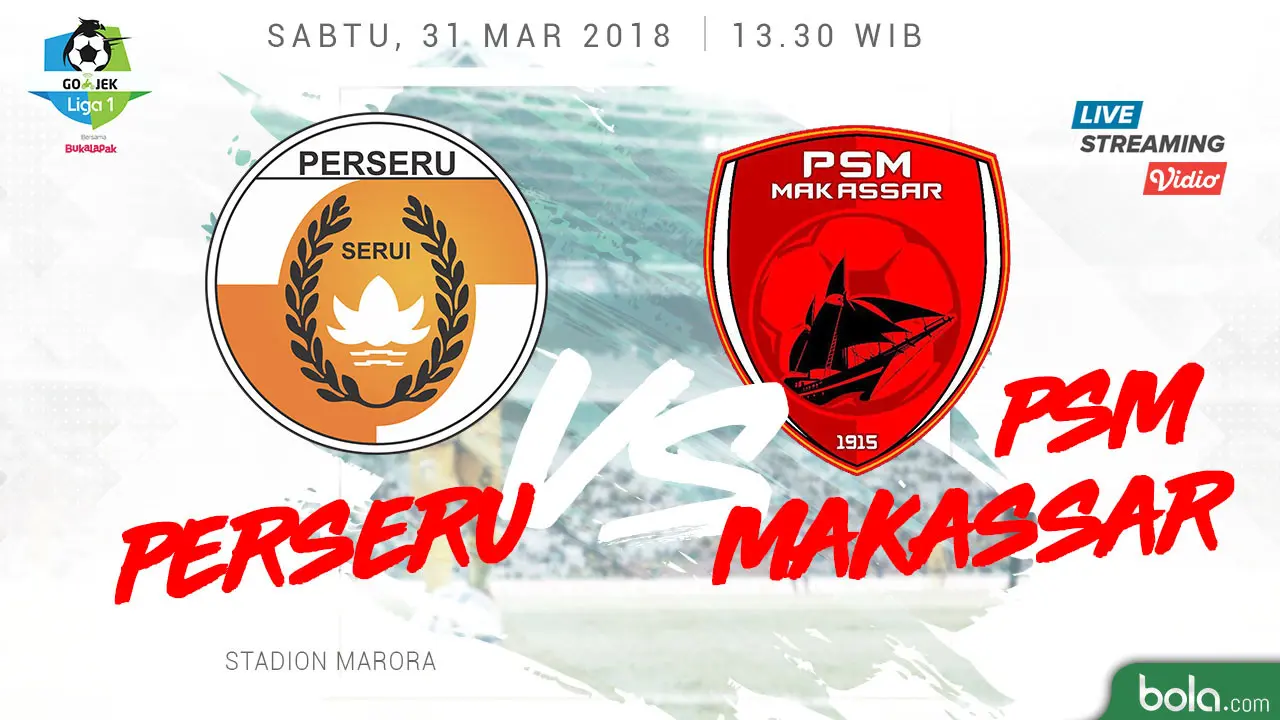 Perseru Serui Vs PSM Makassar
