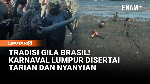 Karnaval Lumpur di Brasil, Tradisi Unik yang Jadi Daya Tarik Dunia