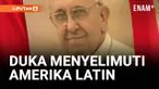 Duka menyelimuti Amerika Latin. Paus Fransiskus, Paus pertama dari benua ini, wafat pada usia 88 tahun setelah mengalami stroke pasca pneumonia berat.