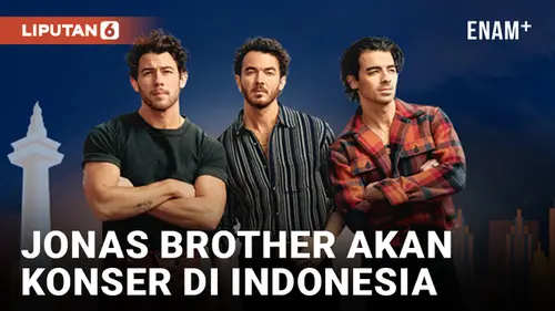 VIDEO: Jonas Brothers akan Gelar Konser di Indonesia 24 Februari 2024 di ICE BSD