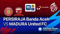 Madura United vs Persiraja Banda Aceh