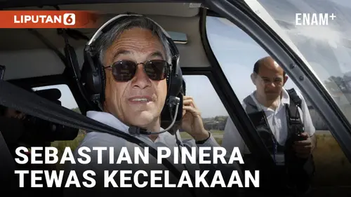 VIDEO: Mantan Presiden Chile Sebastian Pinera Tewas dalam Kecelakaan Helikopter