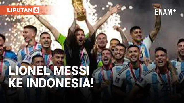 Argentina Bakal ke Indonesia Buat Uji Coba!