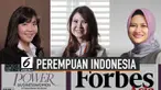 Forbes merilis daftar Asia’s Power Businesswomen. Terdapat tiga nama perempuan Indonesia dalam daftar.
