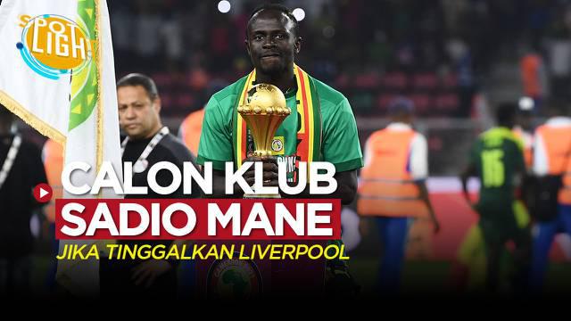Berita video spotlight kali ini membahas tentang empat calon klub baru Sadio Mane jika tinggalkan Liverpool.
