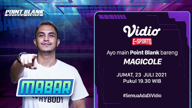 Live Streaming MABAR Point Blank Bareng Magicole di Vidio Hari Ini
