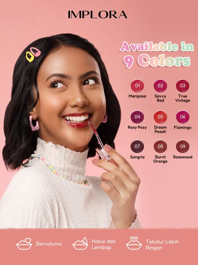 Effortlessly Plumpy dengan Implora Jelly Tint, Punya Warna Cantik yang Cocok untuk Kulit Perempuan Indonesia
