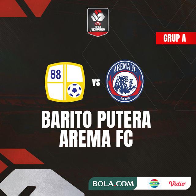 Piala Menpora - Barito Putera Vs Arema FC