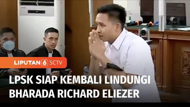 Lembaga Perlindungan Saksi dan Korban, membuka diri jika Bharada Richard Eliezer ingin mengajukan permohonan perlindungan kembali. Bharada Richard telah bebas bersyarat dalam kasus pembunuhan Brigadir Joshua sejak 4 Agustus lalu.