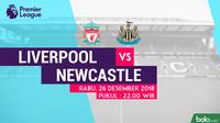 Jadwal Premier League 2018-2019 pekan ke-19, Liverpool vs Newcastle United. (Bola.com/Dody Iryawan)