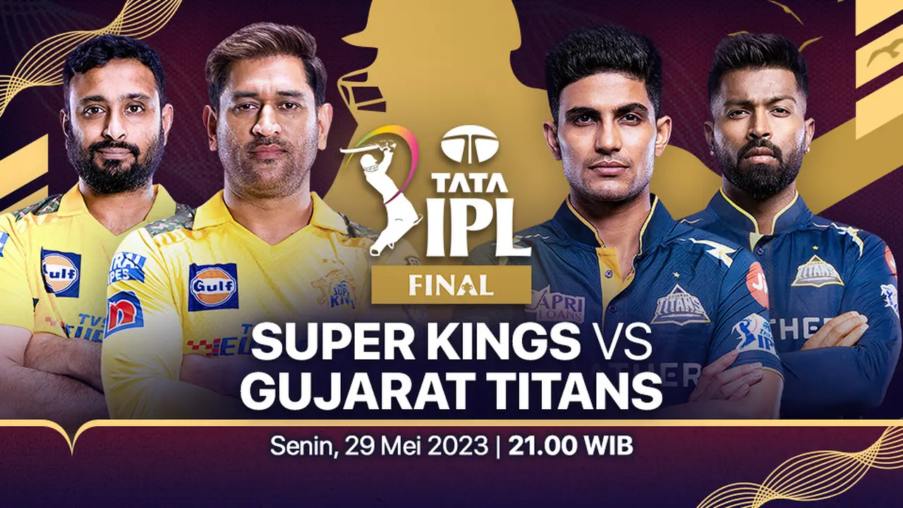 Saksikan Final Indian Premier League 2023 Chennai Super Kings Vs Gujarat Titans Live Vidio, Malam Ini