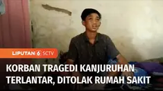 Seorang korban tragedi Kanjuruhan, hingga kini telantar tanpa perawatan di rumahnya. Sebelumnya, korban sempat dibawa ke RSUD Kepanjen, namun disuruh pulang dengan alasan kamar pasien penuh.