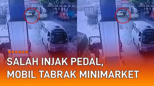VIDEO: Salah Injak Pedal, Mobil Terobos Minimarket