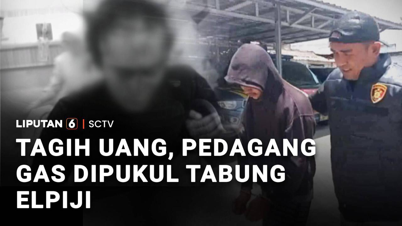 Tagih Uang, Pedagang Gas Dipukul Tabung Elpiji