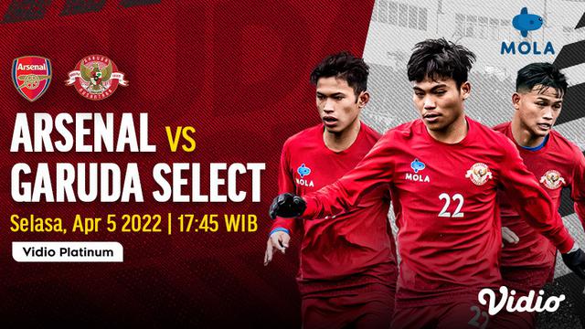 Link Live Streaming Pertandingan Garuda Select Vs Arsenal di Vidio, 5 April 2022