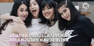 Agatha Pricilla menjelaskan bahwa Blink tengah vakum terlebih dahulu. Ini alasannya.