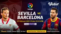 Duel Sevilla vs Barcelona, Sabtu (27/2/2021) pukul 22.10 WIB dapat disaksikan melalui platform streaming Vidio. (Dok. Vidio)