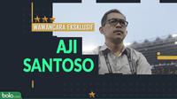 Wawancara Eksklusif Aji Santoso. (Bola.com/Dody Iryawan)