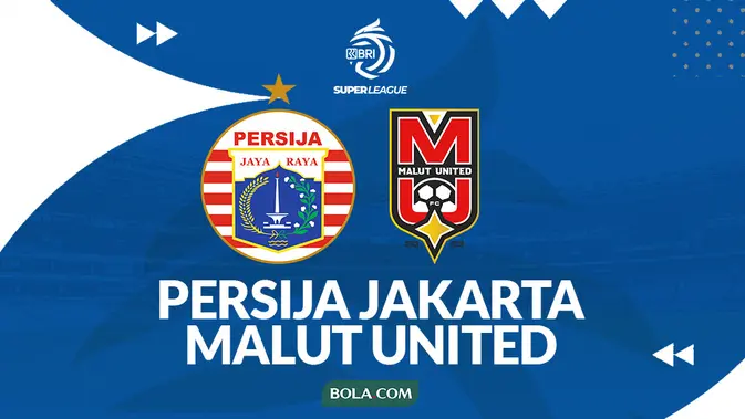 Link Live Streaming BRI Super League: Persija Vs Malut United