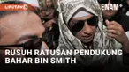 Bahar bin Smith Dituntut 5 Tahun, Ratusan Pendukungnya Ngamuk