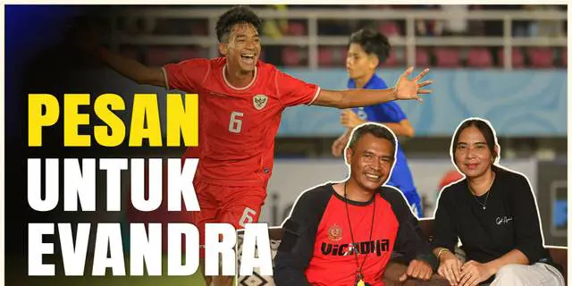 VIDEO: Perjalanan Evandra Jadi Pemain Timnas Indonesia U-17, Penuh Perjuangan dan Dukungan Orang Tua