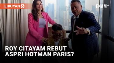 Roy Citayam Rebut Aspri Hotman Paris