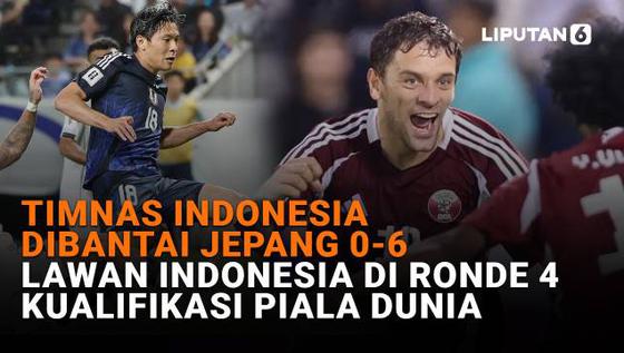 Timnas Indonesia Dibantai Jepang 0-6, Lawan Indonesia di Ronde 4 Kualifikasi Piala Dunia