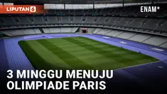 Venue Olimpiade Paris Mendapat Sentuhan Akhir dengan 3 Minggu Tersisa
