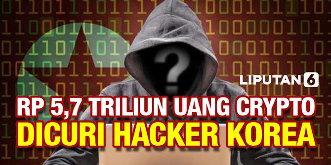 VIDEO: Hacker Korea Utara Curi Uang Crypto Rp 5,7 Triliun, Kok Bisa?
