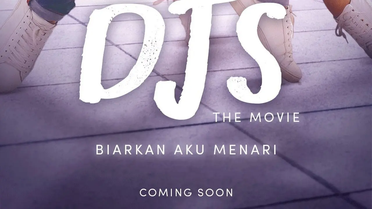 DJS The Movie: Biarkan Aku Menari