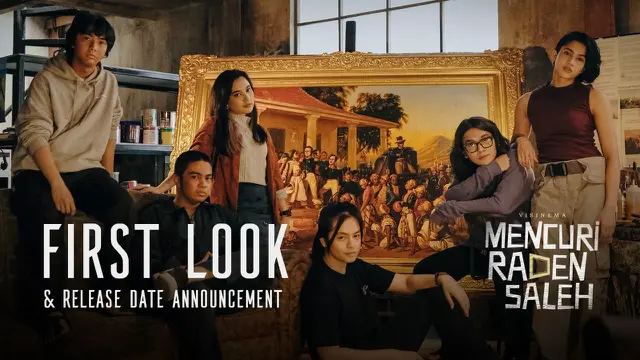 [Fimela] First Look Film Mencuri Raden Saleh