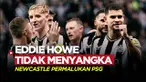 Berita video Newcastle United berhasil raih kemenangan di matchday kedua Liga Champions 2023/2024, usai permalukan PSG dengan skor 4-1. Eddie Howe tak menyangka dengan kemenangan ini.