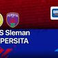 Saksikan Live Streaming BRI Liga 1 Sore Hari Ini : PSS Sleman Vs Persita Tangerang di Vidio