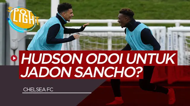 Berita Video Spotlight Callum Hudson Odoi untuk Jadon Sancho? dan 3 Pemain Chelsea Yang Berpotensi di Tukar Pemain Lain