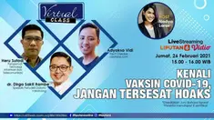 Virtual Class, Jumat 26 Februari 2021, membahas mengenai mengenal vaksin Covid-19 agar tidak tersesat dengan hoaks.